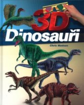 kniha 3D Dinosauři, CPress 2003