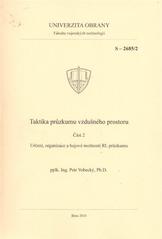 kniha Taktika průzkumu vzdušného prostoru. Část 2, - Určení, organizace a bojové možnosti RL průzkumu : - studijní text, Univerzita obrany 2010