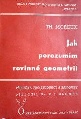 kniha Jak porozumím rovinné geometrii příručka pro studující a samouky, Vladimír Orel 1931