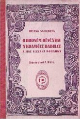 kniha O hodném děvčátku a kravičce Babulce a jiné slezské pohádky, Oldř. Petr 1921