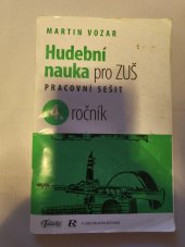 kniha Hudební nauka pro ZUŠ  pracovní sešit 4. ročník , Takacko 2005