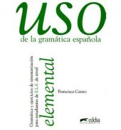 kniha Uso de la gramática española elemental, Edelsa 1996