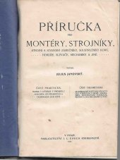 kniha Příručka pro montéry, strojníky, strojní a stavební zámečníky, soustružníky kovu, hoblíře, slévače, mechaniky a jiné. [II], - Část theoretická., I.L. Kober 1913