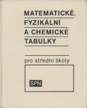 kniha Matematické, fyzikální a chemické tabulky pro střední školy, SPN 1988