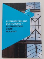 kniha Experimentální území moderny, Stiftung Haus Schminke 2022