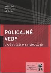 kniha Policajné vedy úvod do teórie a metodológie, Aleš Čeněk 2011