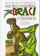 kniha Jak byli vyhubeni draci v Čechách, Cesty 1996