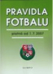 kniha Pravidla fotbalu platná od 1.7.2007, Olympia 2007