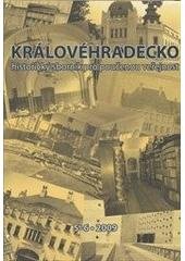 kniha Královéhradecko historický sborník pro poučenou veřejnost., Státní oblastní archiv v Zámrsku 2010