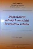 kniha Doprovázení mladých manželů ke zralému vztahu, Karmelitánské nakladatelství 2015