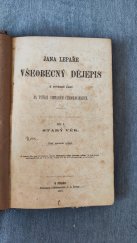 kniha Jana Lepaře Všeobecný dějepis k potřebě žáků na vyšších gymnasiích českoslovanských. Díl I, - Starý věk, I.L. Kober 1878