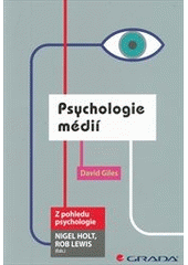 kniha Psychologie médií, Grada 2012