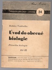 kniha Úvod do obecné biologie Díl III Příručka biologie., Komenium 1947