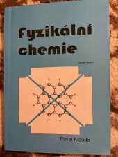 kniha Fyzikální chemie Studijní text pro SPŠCH, Pavel Klouda 2002