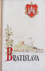 kniha Bratislava  z jej dejin a osudov , Kultúrny a informačný odbor ÚNV 1948