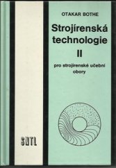 kniha Strojírenská technologie, SNTL 1980