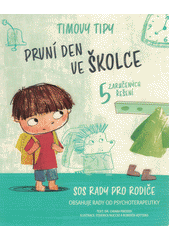 kniha Timovy tipy První den ve školce - 5 zaručených řešení, Drobek 2021