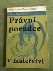 kniha Právní poradce v mateřství, Mona 1976