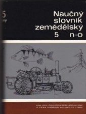 kniha Naučný slovník zemědělský 5. - N-O, SZN 1972
