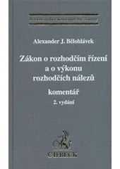 kniha Zákon o rozhodčím řízení a o výkonu rozhodčích nálezů komentář, C. H. Beck 2012