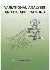 kniha Variational analysis and its applications lecture notes Spring school in variational analysis : Paseky nad Jizerou, [April®20-28],®2012, Matfyzpress 2012