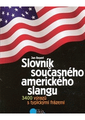 kniha Slovník současného amerického slangu, Edika 2012