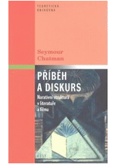 kniha Příběh a diskurs narativní struktura v literatuře a filmu, Host 2008