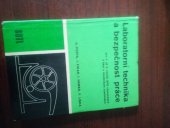 kniha Laboratorní technika a bezpečnost práce pro 1. až 4. ročník SPŠCH a škol s chemickým zaměřením, SNTL 1981