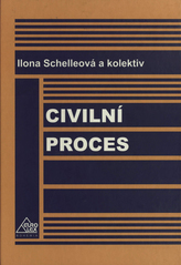 kniha Civilní proces, Eurolex Bohemia 2006