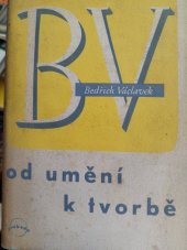 kniha Od umění k tvorbě Studie z přítomné české poesie, Svoboda 1949