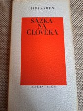 kniha Sázka na člověka verše z let 1979-1983, Melantrich 1986