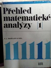 kniha Přehled matematické analýzy 1. [díl] určeno též stud. vys. škol techn. a přírodovědeckého směru., SNTL 1968