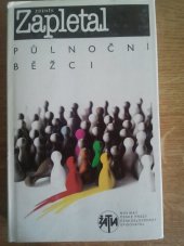 kniha Půlnoční běžci, Československý spisovatel 1986