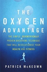 kniha Oxygen advantage, Piatkus books 2015