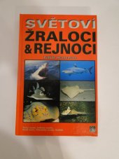 kniha Světoví žraloci a rejnoci, IKAN  2001