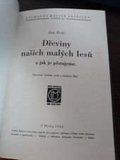 kniha Dřeviny našich malých lesů a jak je pěstujeme upravený zvláštní otisk z časopisu Háj, Bohumil Novotný 1942