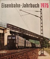 kniha Eisenbahn - Jahrbuch 1975 Ein internationalen Überblick, Transpress 1975