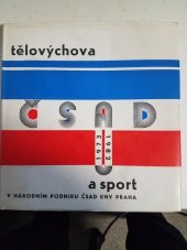 kniha Tělovýchova a sport v národním podniku ČSAD KNV Praha 1973 - 1982 Tělovýchova a sport v národním podniku ČSAD KNV Praha, ČSAD KNV Praha 1982