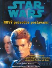 kniha Star Wars - nový průvodce postavami, Egmont 2003