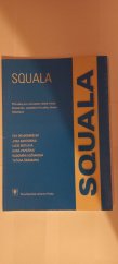 kniha SQUALA Subjective quality of life analysis : příručka pro uživatele české verze Dotazníku subjektivní kvality života SQUALA, Psychiatrické centrum 2006