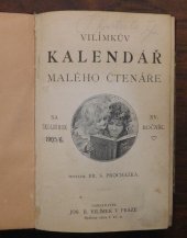 kniha Vilímkův kalendář malého čtenáře na školní rok 105/6, Vilímek 1905