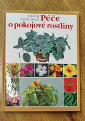 kniha Péče o pokojové rostliny , Slovart (SK) 1995