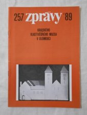 kniha Zprávy Krajského vlastivědného muzea v Olomouci 257, Krajské vlastivědné muzeum v Olomouci 1989