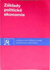 kniha Základy politické ekonomie  Učebnice pro střední stupeň stranického vzdělávání, Svoboda 1977