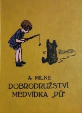 kniha Dobrodružství medvídka Pů, Jan Naňka 1931