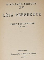 kniha Léta persekuce. I, - Kniha feuilletonů z r. 1867, Kvasnička a Hampl 1925