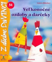 kniha Veľkonočné ozdoby a darčeky, Talentum 2009