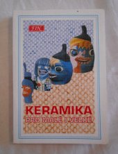 kniha Keramika pro malé i velké, Fin 1994