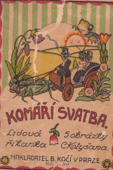 kniha Komáří svatba lidová říkanka s obrázky, B. Kočí 1924