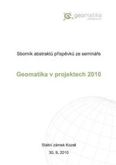 kniha Geomatika v projektech 2010 sborník abstraktů příspěvků ze semináře : Státní zámek Kozel, 30.9.2010, Tribun EU 2010